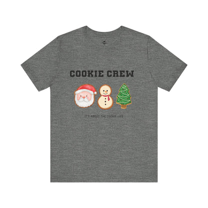 gray front t shirt with cookie crew it's about the cookie like with a santa, snowman and christmas tree cookie image