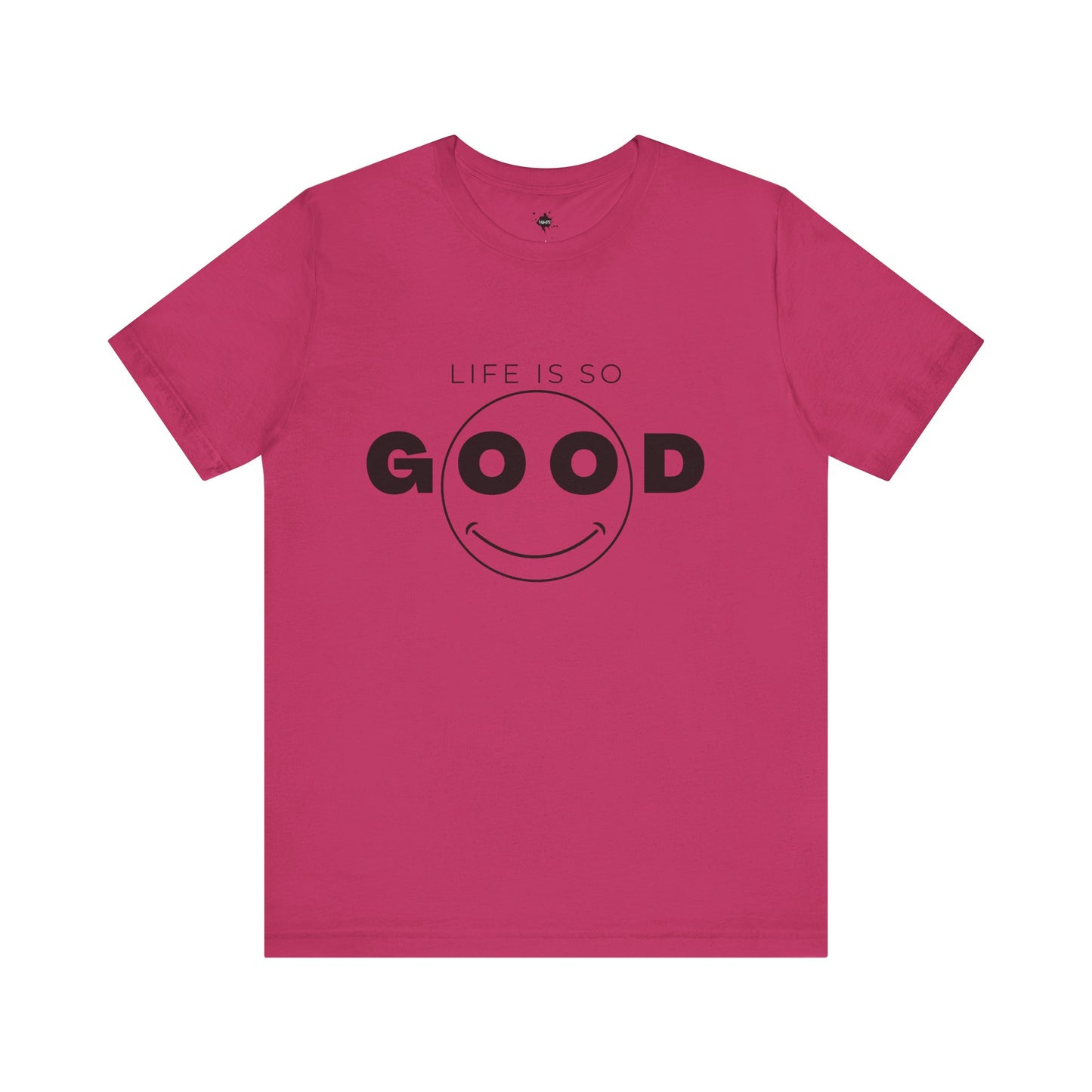 Smiley Face Life Is So Good T-Shirt