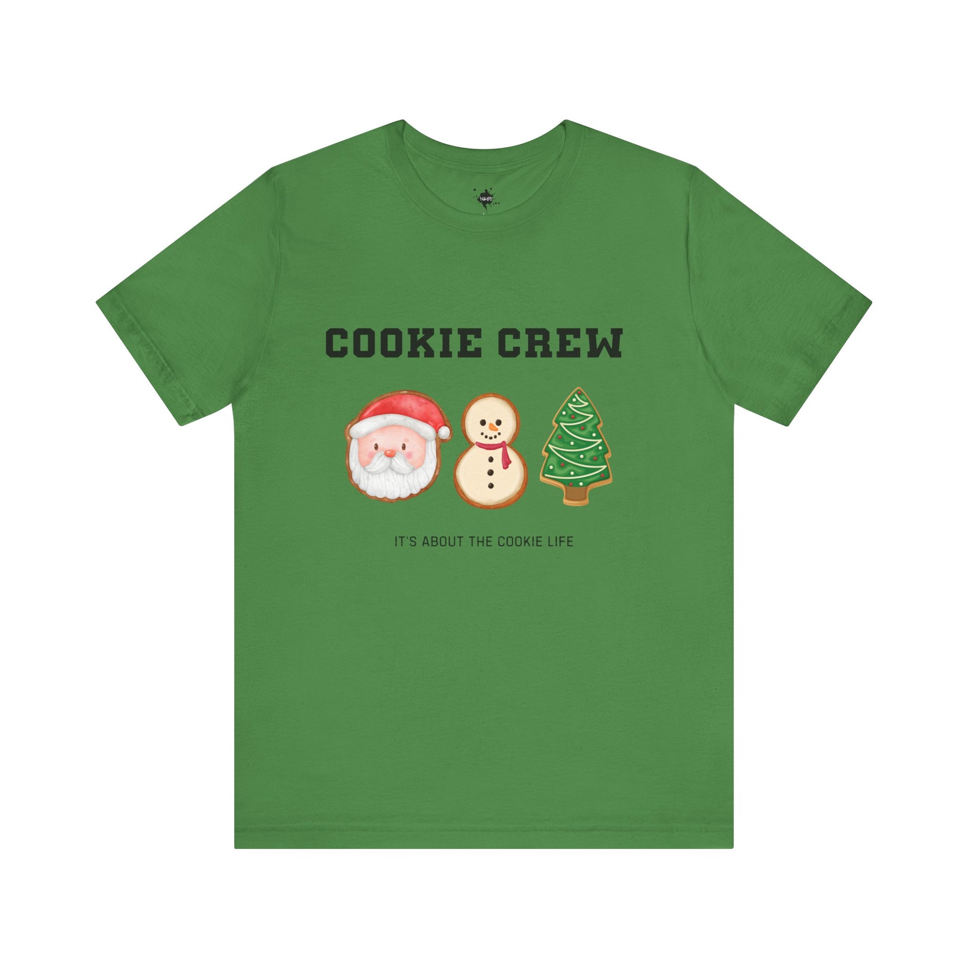 green front t shirt with cookie crew it's about the cookie like with a santa, snowman and christmas tree cookie image