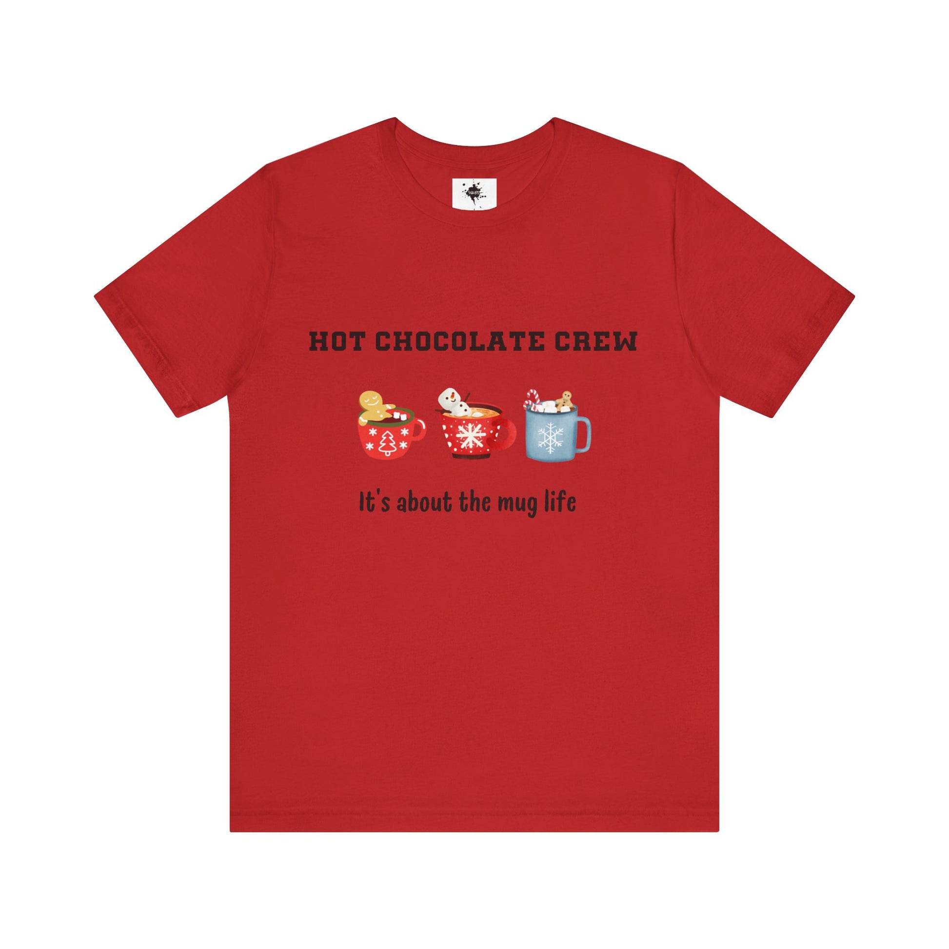 red t-shirt featuring three cups of hot chocolate and the phrase 'It's about the mug life,' perfect for cozy winter vibes and casual holiday style